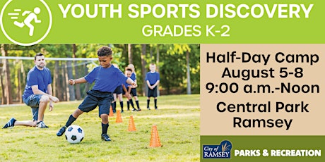 Sports Discovery: Half Day Camp, Grades K-2