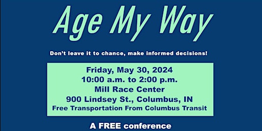 Image principale de Age My Way Conference