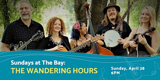 Image principale de Sundays at The Bay featuring The Wandering Hours
