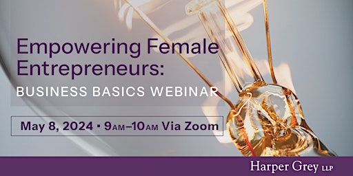 Hauptbild für Empowering Female Entrepreneurs: Business Basics Webinar