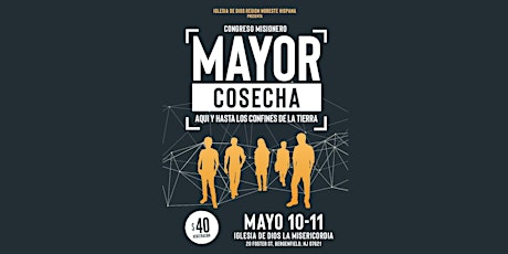 Congreso de Misiones: Mayor Cosecha