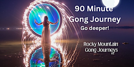 90 Min Gong Journey Welcoming Spring during the Full Moon primary image