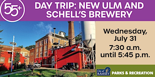 Primaire afbeelding van 55+ Day Trip: Schell's Brewery and New Ulm
