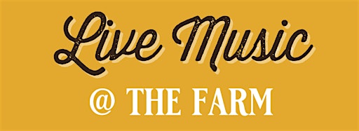 Collection image for Live Music at the Farm! Open to the public!