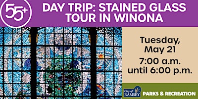 Primaire afbeelding van 55+ Day Trip: Stained Glass Tour in Winona