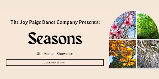 Imagen principal de The Joy Paige Dance Company's 8th Annual Show: Seasons
