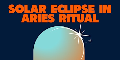 Solar Eclipse in Aries Ritual ✨