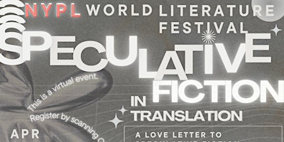 Realm of Speculative Fiction in Translation: A Contemporary Thoroughfare to Creative Language primary image