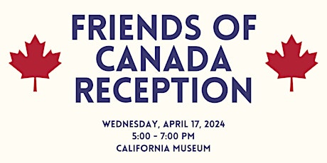 Friends of Canada Sacramento Reception 2024