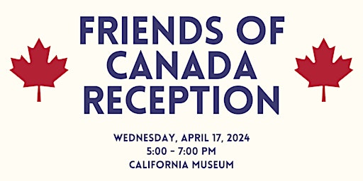 Imagem principal do evento Friends of Canada Sacramento Reception 2024