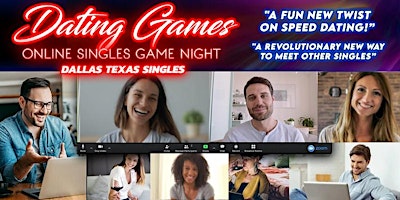 Imagen principal de Dallas, Texas Dating Games: Online Singles Event - A Twist On Speed Dating