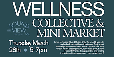 Wellness Collective Mixer & Mini Market at Sound View Greenport primary image