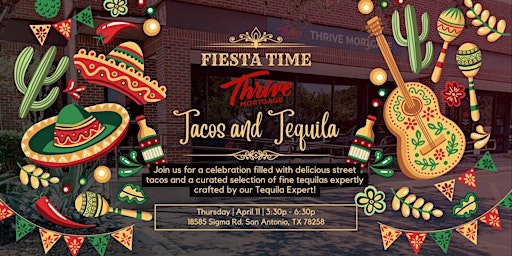 Primaire afbeelding van Thrive Mortgage Tacos and Tequila Fiesta Mixer!!