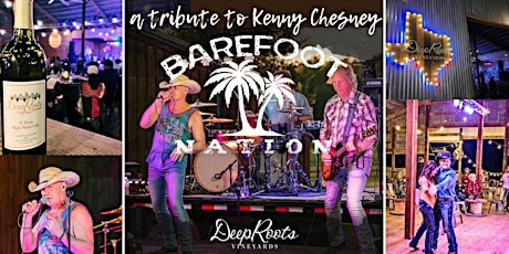 KENNY CHESNEY TRIBUTE by Barefoot Nation-- plus great TX wine & craft beer!