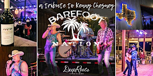 Imagem principal do evento KENNY CHESNEY TRIBUTE by Barefoot Nation-- plus great TX wine & craft beer!