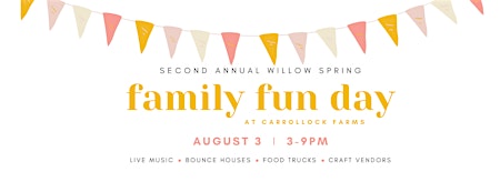 Willow Spring 2nd Annual Family Fun Day primary image