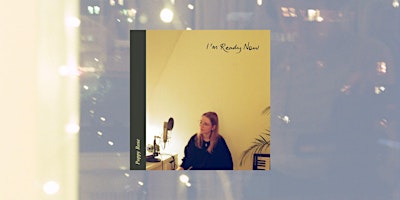 Imagem principal de Poppy Rose - I'm Ready Now - ALBUM LAUNCH