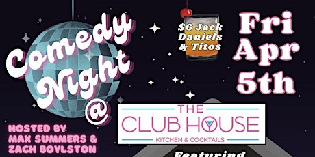Comedy Night at The Club House Kitchen & Cocktails- FREE!