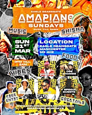 AMAPIANO SUNDAYS - Music/Dance/Food/Drinks/Vibes