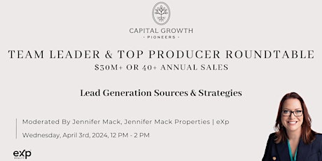 CGP Top Producer Roundtable | Lead Generation Sources & Strategies