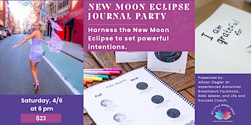 Imagem principal do evento 4/6: New Moon Eclipse Manifestations, Journal Party with Allison