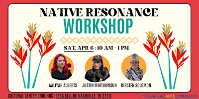 Imagen principal de Native Resonance - Cultural Center Grounds Workshop #2