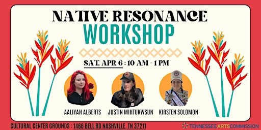 Imagem principal do evento Native Resonance - Cultural Center Grounds Workshop #2