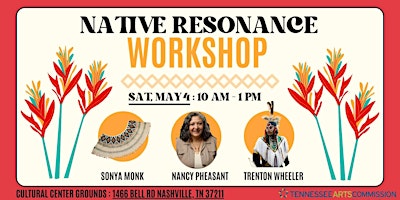 Immagine principale di Native Resonance - Cultural Center Grounds Workshop #3 