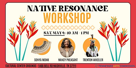 Native Resonance - Cultural Center Grounds Workshop #3