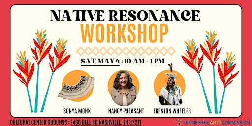 Imagen principal de Native Resonance - Cultural Center Grounds Workshop #3