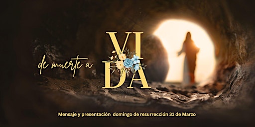 Hauptbild für Domingo de Resurrección 31 de Marzo 8:45am (Spanish Service)