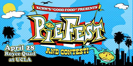 Pie Baker Registration for KCRW's Good Food PieFest & Contest
