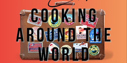 Hauptbild für Cooking Around The World Cooking Class @ The Perfect Beet