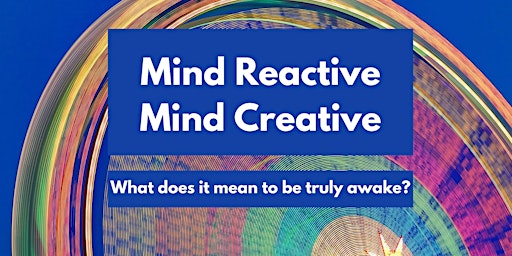 Hauptbild für Mind Reactive, Mind Creative