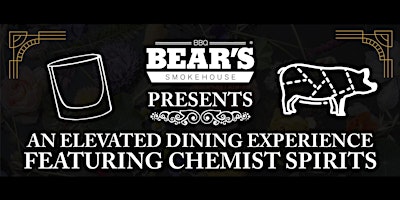 AVL - Bear's Presents: An elevated dining experience ft. Chemist Spirits primary image