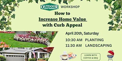 Primaire afbeelding van *OSH Workshop* Increase Home Value With Curb Appeal