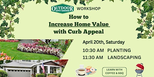 Primaire afbeelding van *OSH Workshop* Increase Home Value With Curb Appeal