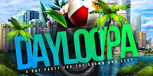 Imagen principal de DAYLOOPA DAY PARTY