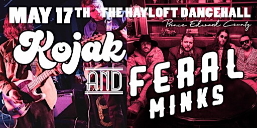 Primaire afbeelding van Kojak & Feral Minks Concert