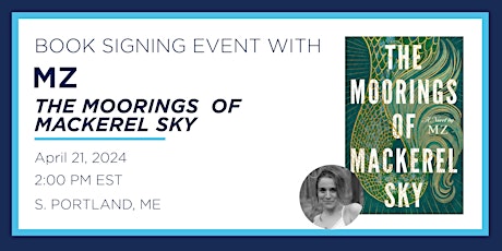 Image principale de MZ "The Moorings of Mackerel Sky" Signing Event