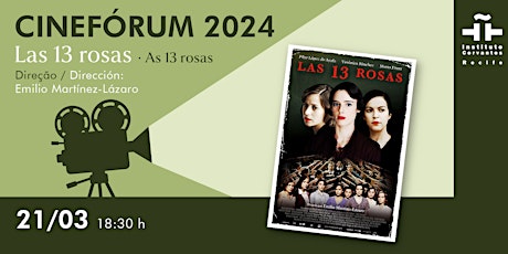 Imagem principal do evento Cinefórum  - Filme: As 13 rosas (2007) de Emilio Martínez-Lázaro