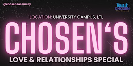 Chosen's Love and Relationships Event