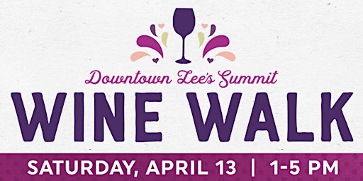 Imagem principal do evento Downtown LS Wine Walk 2024