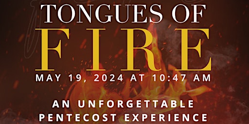 Hauptbild für Tongues of Fire: An Unforgettable Pentecost Experience