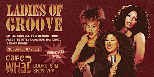 Image principale de Ladies of Groove: Chaka Khan, Tina Turner, & Donna Summer ft Emilie Surtees