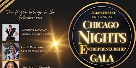 Plan With Kay 2nd Annual Chicago Nights Entrepreneurship Gala