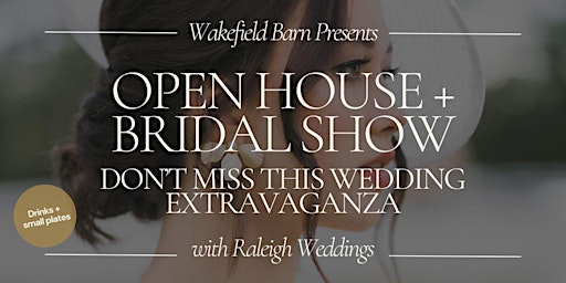 Immagine principale di Historic Wakefield Barn Spring Open House & Bridal Fashion Show 