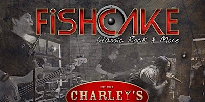 Imagem principal do evento Fishcake Band DANCE PARTY at Southbay's Hottest Nightclub-Charley's!