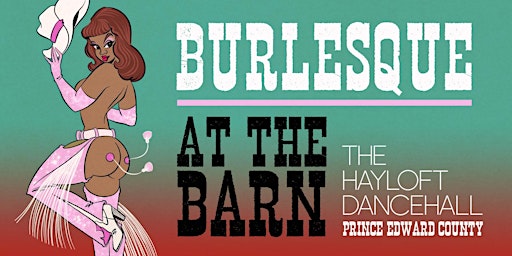Imagem principal do evento Burlesque at the Barn
