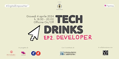 Immagine principale di Tech Drinks  - Ep 2. Developer | Parma 